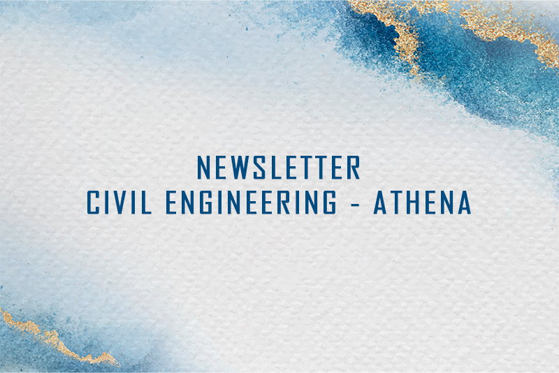 You are currently viewing NEWSLETTER – CIVIL ENGINEERING – ATHENA